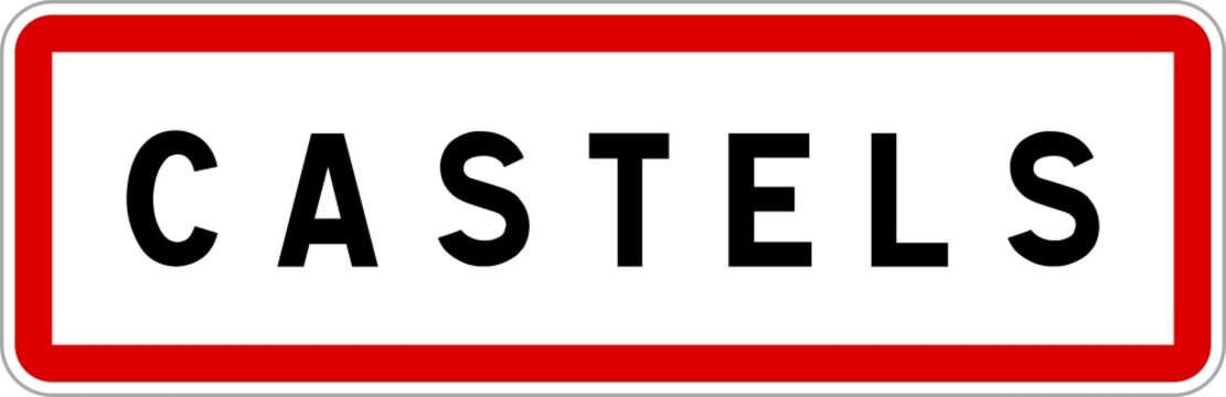 Panneau entr&eacute;e ville agglom&eacute;ration Castels / Town entrance sign Castels
