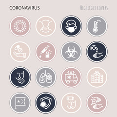 Coronavirus thin line icons set. Highlights for stories cover. Virus, airborne infection, medical mask, fever, vaccine, hand washing, bacteria under magnifier, pneumonia. Vector illustration