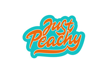 Just Peachy vector lettering