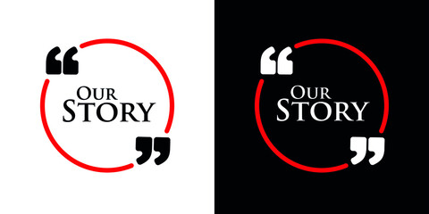 our story sign on white background