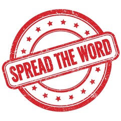 SPREAD THE WORD text on red grungy round rubber stamp.