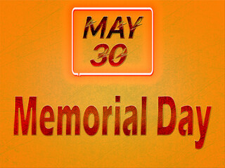 30 May, Memorial Day, Text Effect on orange Background
