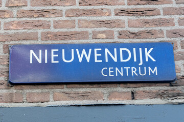 Street Sign Nieuwendijk At Amsterdam The Netherlands 14-3-2022