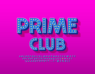 Vector trendy emblem Prime Club. Lamp retro Font. Blue illuminated Alphabet Letters, Numbers and Symbols set