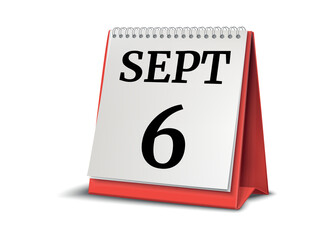 September 6. Calendar on white background. 3D illustration.