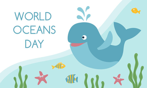 World oceans day template. Cute smiling whale, fishes and starfish under the water. Template for postcard, poster, banner.
