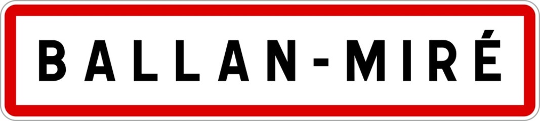 Panneau entrée ville agglomération Ballan-Miré / Town entrance sign Ballan-Miré