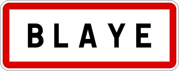 Panneau entrée ville agglomération Blaye / Town entrance sign Blaye