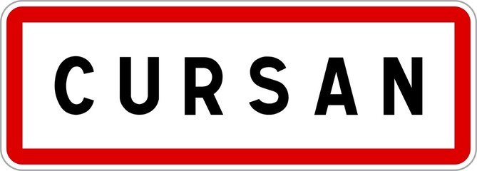 Panneau entrée ville agglomération Cursan / Town entrance sign Cursan