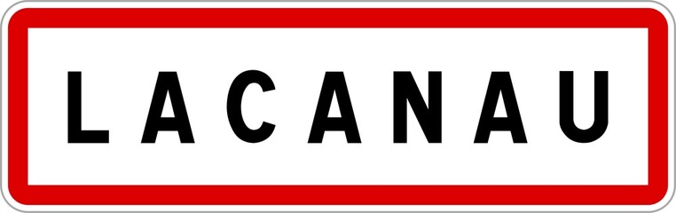 Panneau entrée ville agglomération Lacanau / Town entrance sign Lacanau