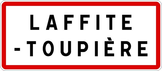 Panneau entrée ville agglomération Laffite-Toupière / Town entrance sign Laffite-Toupière