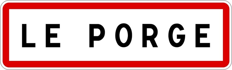 Panneau entrée ville agglomération Le Porge / Town entrance sign Le Porge