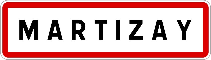 Panneau entrée ville agglomération Martizay / Town entrance sign Martizay