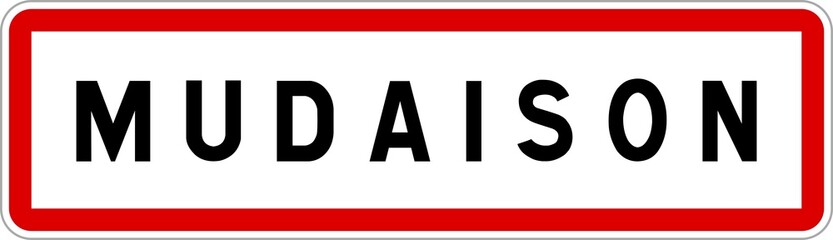 Panneau entrée ville agglomération Mudaison / Town entrance sign Mudaison