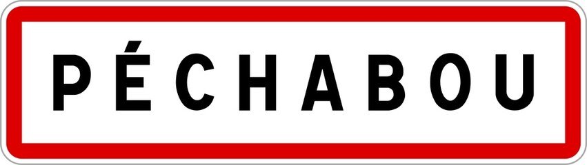 Panneau entrée ville agglomération Péchabou / Town entrance sign Péchabou