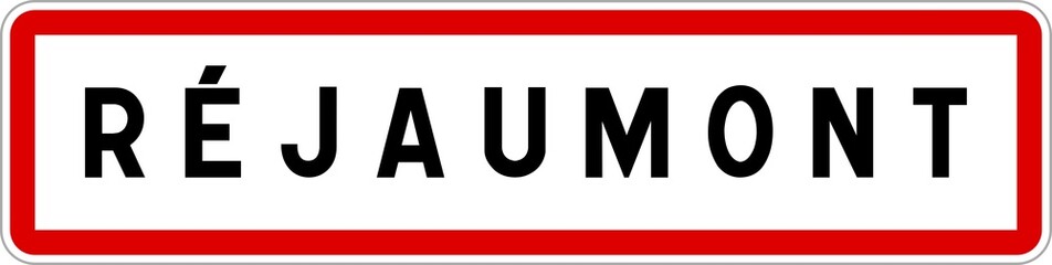Panneau entrée ville agglomération Réjaumont / Town entrance sign Réjaumont