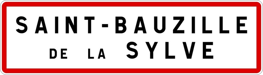 Panneau entrée ville agglomération Saint-Bauzille-de-la-Sylve / Town entrance sign Saint-Bauzille-de-la-Sylve