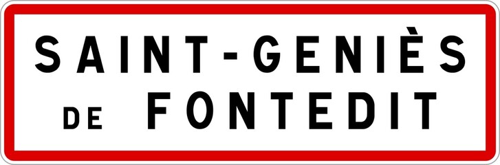 Fototapeta premium Panneau entrée ville agglomération Saint-Geniès-de-Fontedit / Town entrance sign Saint-Geniès-de-Fontedit