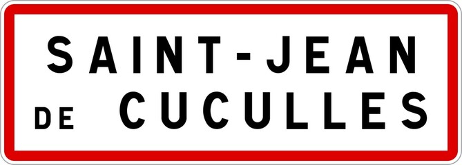 Panneau entrée ville agglomération Saint-Jean-de-Cuculles / Town entrance sign Saint-Jean-de-Cuculles