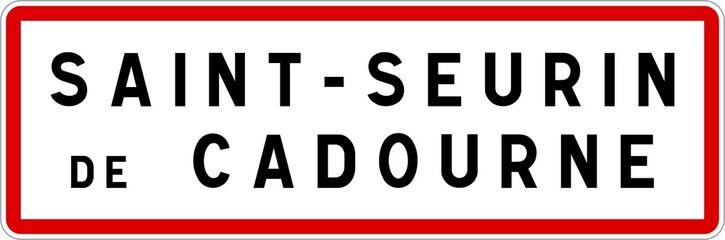 Panneau entrée ville agglomération Saint-Seurin-de-Cadourne / Town entrance sign Saint-Seurin-de-Cadourne