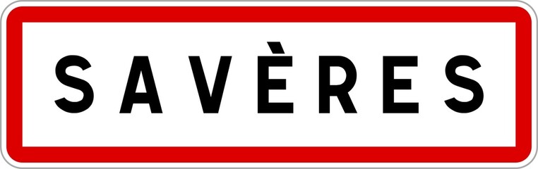 Panneau entrée ville agglomération Savères / Town entrance sign Savères