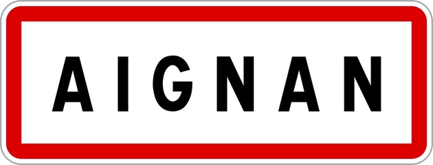 Panneau entrée ville agglomération Aignan / Town entrance sign Aignan