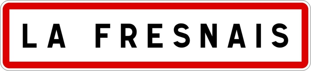 Panneau entrée ville agglomération La Fresnais / Town entrance sign La Fresnais