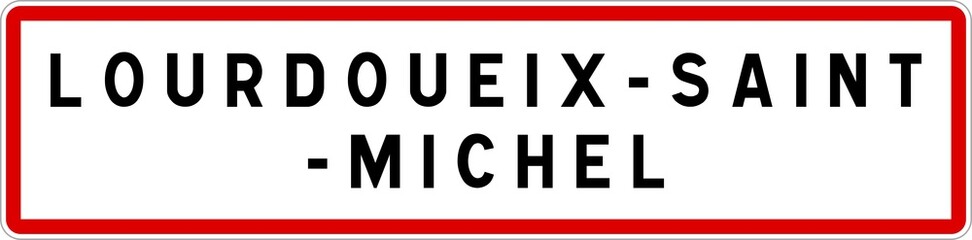 Panneau entr&eacute;e ville agglom&eacute;ration Lourdoueix-Saint-Michel / Town entrance sign Lourdoueix-Saint-Michel