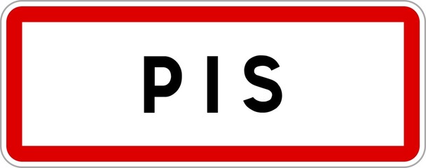 Panneau entrée ville agglomération Pis / Town entrance sign Pis