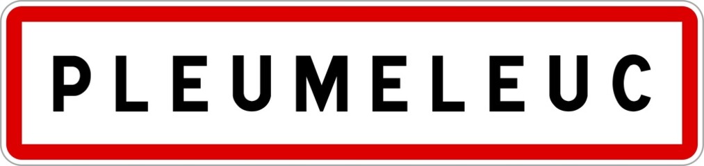 Panneau entrée ville agglomération Pleumeleuc / Town entrance sign Pleumeleuc