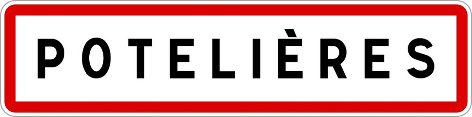 Panneau entrée ville agglomération Potelières / Town entrance sign Potelières