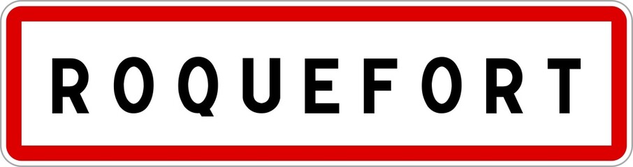 Panneau entrée ville agglomération Roquefort / Town entrance sign Roquefort
