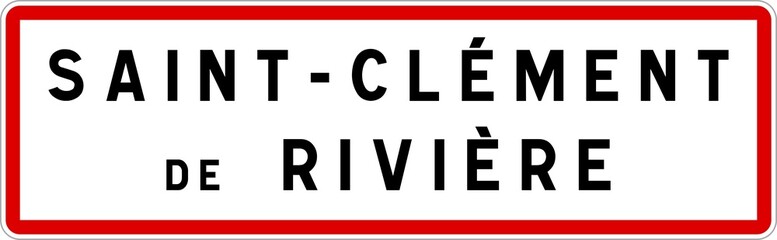 Panneau entrée ville agglomération Saint-Clément-de-Rivière / Town entrance sign Saint-Clément-de-Rivière