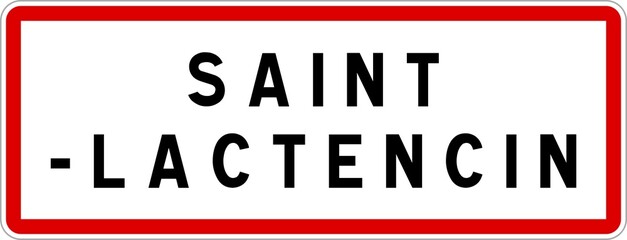 Panneau entrée ville agglomération Saint-Lactencin / Town entrance sign Saint-Lactencin
