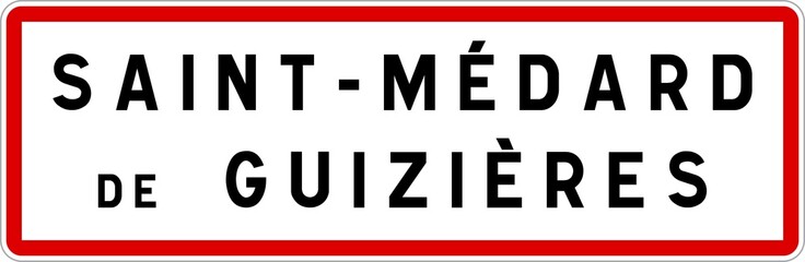 Panneau entrée ville agglomération Saint-Médard-de-Guizières / Town entrance sign Saint-Médard-de-Guizières
