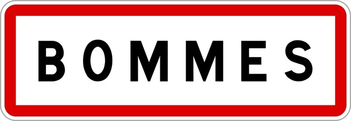 Panneau entrée ville agglomération Bommes / Town entrance sign Bommes