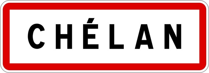 Panneau entrée ville agglomération Chélan / Town entrance sign Chélan