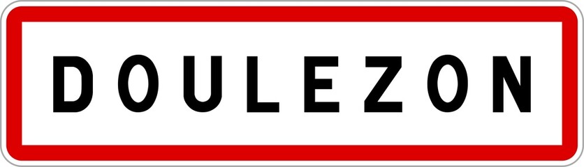 Panneau entrée ville agglomération Doulezon / Town entrance sign Doulezon