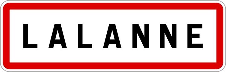 Panneau entrée ville agglomération Lalanne / Town entrance sign Lalanne