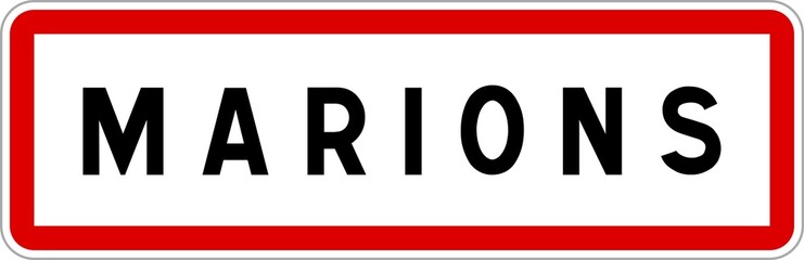 Panneau entrée ville agglomération Marions / Town entrance sign Marions