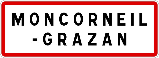 Panneau entrée ville agglomération Moncorneil-Grazan / Town entrance sign Moncorneil-Grazan