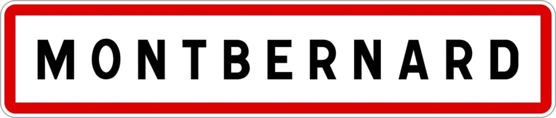 Panneau entrée ville agglomération Montbernard / Town entrance sign Montbernard