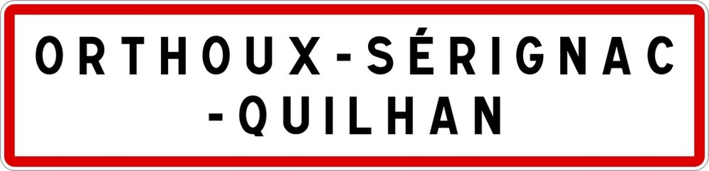 Panneau entrée ville agglomération Orthoux-Sérignac-Quilhan / Town entrance sign Orthoux-Sérignac-Quilhan