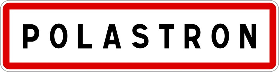 Panneau entrée ville agglomération Polastron / Town entrance sign Polastron