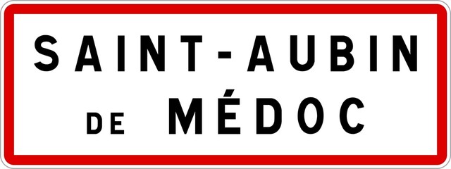 Panneau entrée ville agglomération Saint-Aubin-de-Médoc / Town entrance sign Saint-Aubin-de-Médoc