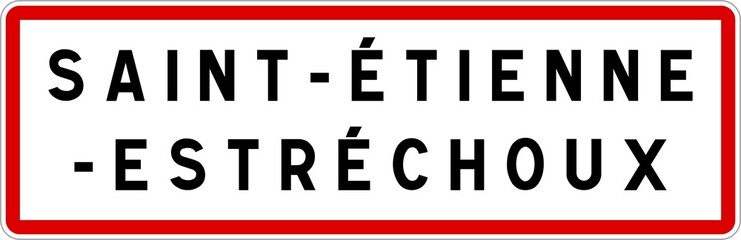 Panneau entrée ville agglomération Saint-Étienne-Estréchoux / Town entrance sign Saint-Étienne-Estréchoux