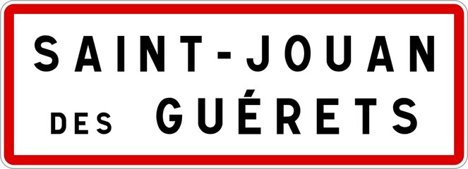 Panneau entr&eacute;e ville agglom&eacute;ration Saint-Jouan-des-Gu&eacute;rets / Town entrance sign Saint-Jouan-des-Gu&eacute;rets