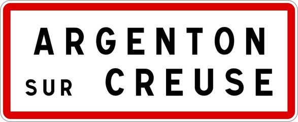 Panneau entrée ville agglomération Argenton-sur-Creuse / Town entrance sign Argenton-sur-Creuse