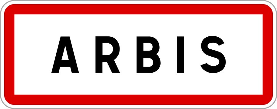 Panneau entr&eacute;e ville agglom&eacute;ration Arbis / Town entrance sign Arbis