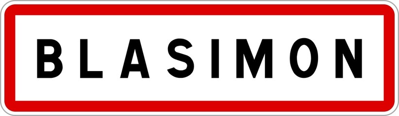 Panneau entrée ville agglomération Blasimon / Town entrance sign Blasimon